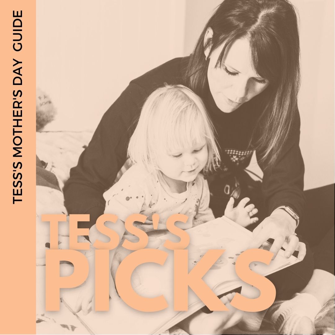 A MOTHERS DAY GIFT GUIDE: MEET TESS, AUTHOR, COACH & MOTHER