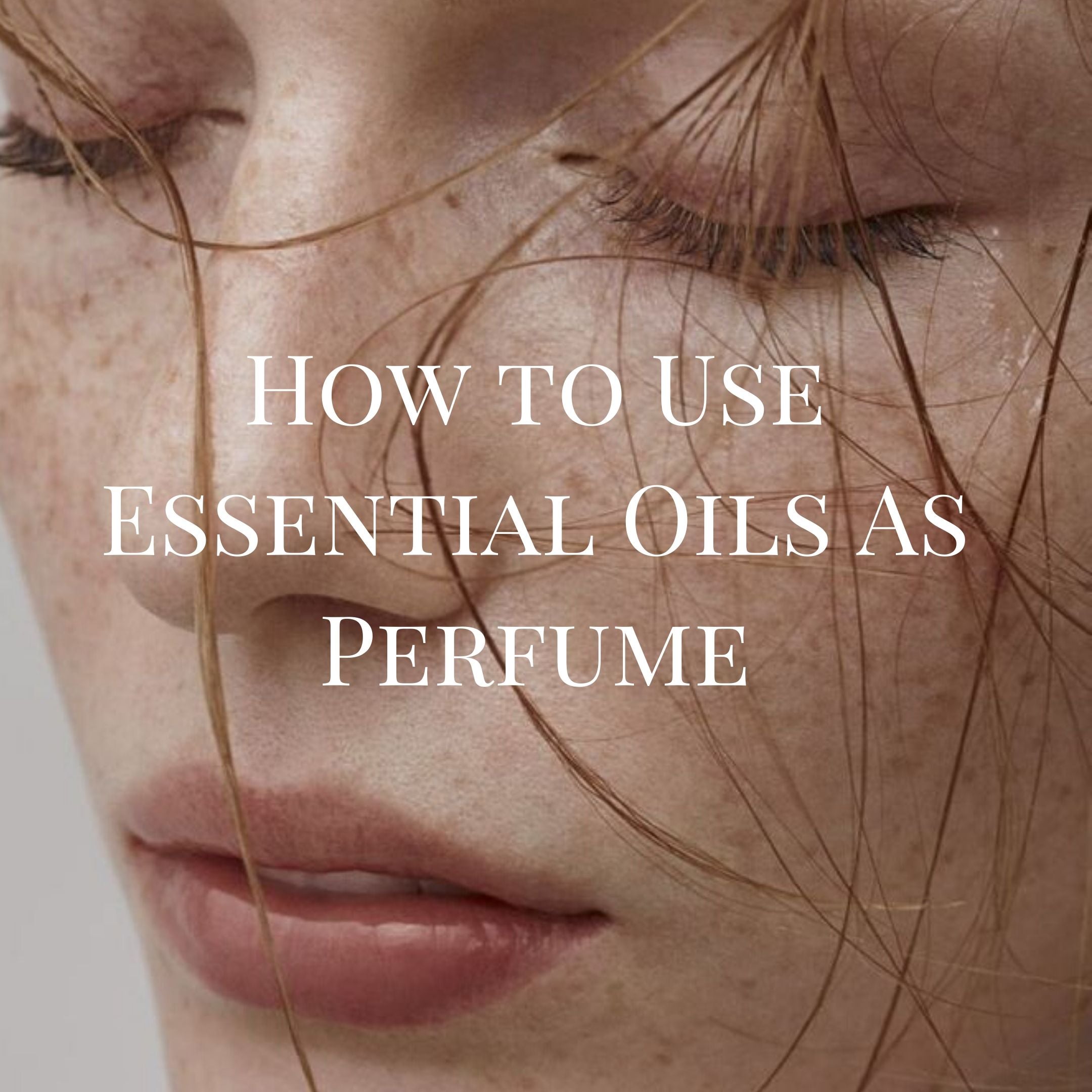 How to Use Lavender Essential Oil As Perfume