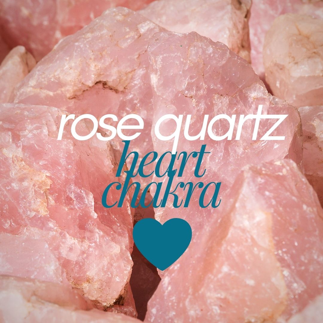 rose quartz for your heart chakra